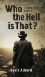 Читать книгу Zombie Rules | Book 8 | Who The Hell Is That?
